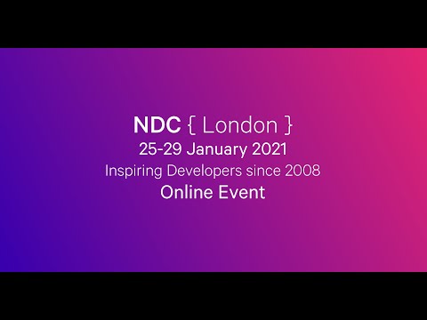 NDC London 25-29 January 2021 - Live and Online