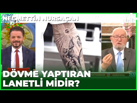 Dövmem Var Hacca Gidebilir Miyim? | Necmettin Nursaçan'la Sohbetler