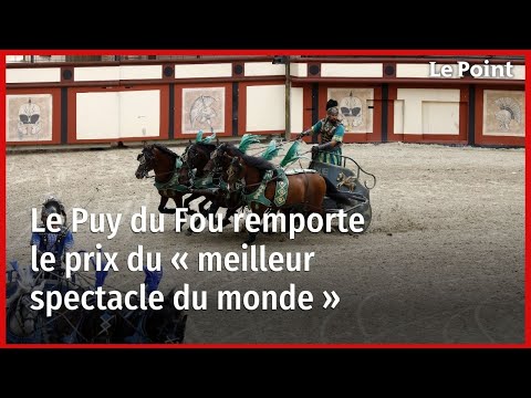 Le Puy du Fou remporte le prix du « meilleur spectacle du monde »