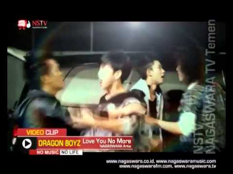 Dragon Boyz - Love You No More MV