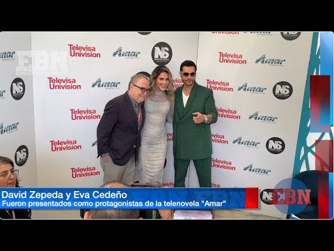 DAVID ZEPEDA Y EVA CEDEÑO SON PRESENTADOS COMO PROTAGONISTAS DE LA TELENOVELA AMAR ?