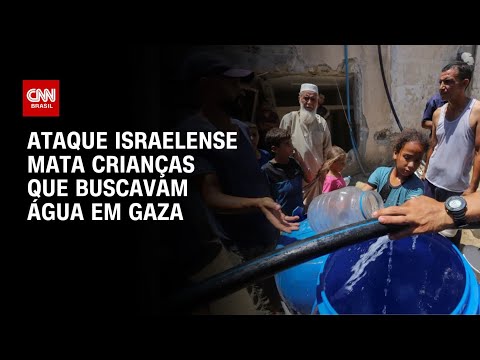 ​Ataque de Israel mata crianças que buscavam água em gaza, dizem autoridades | BASTIDORES CNN