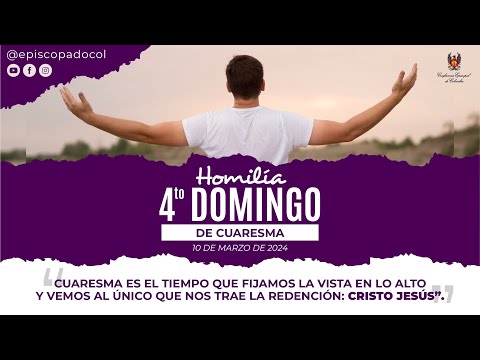 Homilía Cuarto Domingo de Cuaresma | Mons. Luís Manuel Alí | 10 de marzo