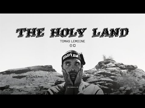 THE HOLY LAND - Tomas Lemoine