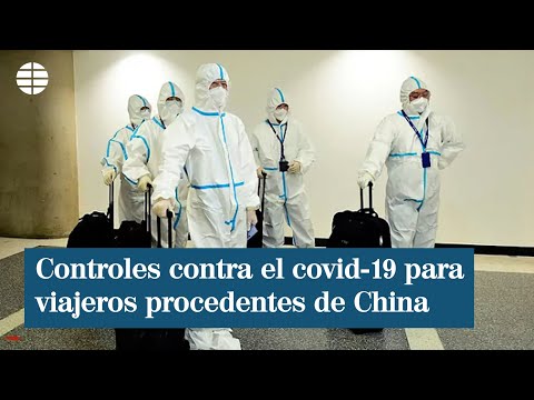 España aplicará medidas de control contra el covid-19 para los viajeros procedentes de China