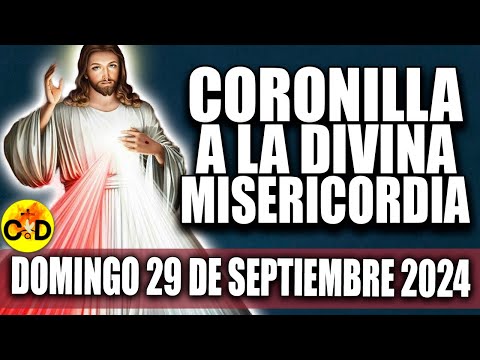 CORONILLA A LA DIVINA MISERICORDIA DE HOY DOMINGO 29 DE SEPTIEMBRE 2024 - EL SANTO ROSARIO DE HOY