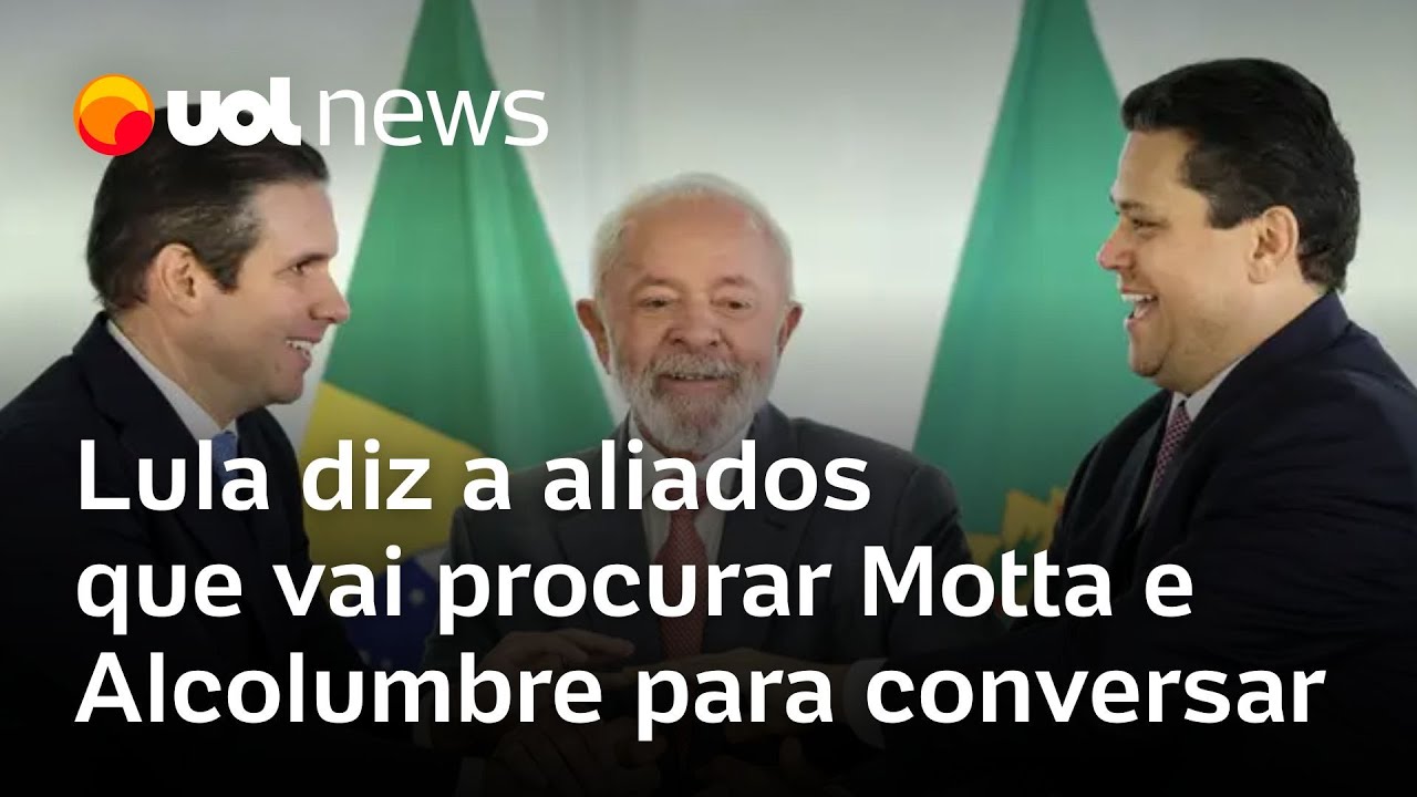 Lula diz a aliados que vai conversar com Motta e Alcolumbre para evitar crise com Câmara e Senado