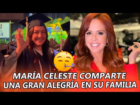 María Celeste Arrarás comparte una GRAN ALEGRÍA en su familia
