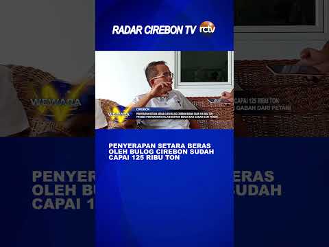 Penyerapan Setara Beras Oleh Bulog Cirebon Sudah Capai 125 Ribu Ton