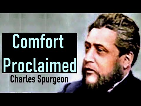 Comfort Proclaimed - Charles Spurgeon Audio Sermons (Isaiah 40:1)