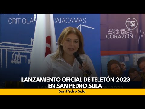 Lanzamiento oficial de Teletón 2023 en San Pedro Sula
