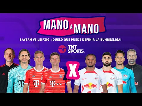 BAYERN VS. LEIPZIG: ¡DUELO QUE PUEDE DEFINIR LA BUNDESLIGA! | MANO A MANO