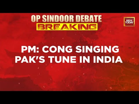 India Foiled Pakistan's 1000-Missile Attack On May 9: PM Modi Slams Congress's 'Pro-Pak' Stand In LS