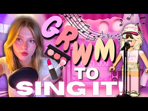 GRWM to Sing for YOU on roblox (sing it!)