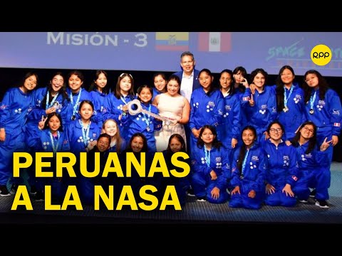 Peruanas a la NASA: El nivel educativo de las niñas es muy superior al de otros países