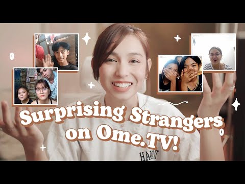 Surprising Strangers on Ome.TV | KYLINE ALCANTARA