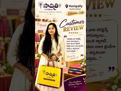 Hyderabad Customers’ Love Is Our Biggest Reward! | Saavithri Handlooms Dussehra Exhibition Review