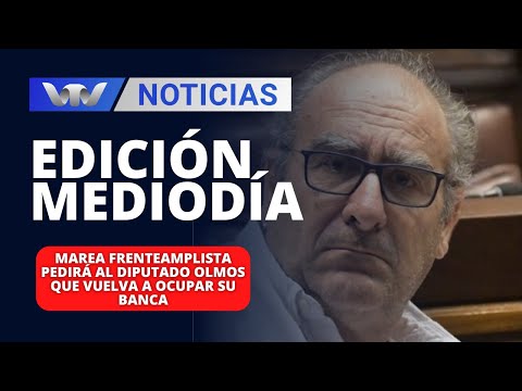 Edición Mediodía 22/03 | Marea Frenteamplista pedirá al diputado Olmos que vuelva a ocupar su banca