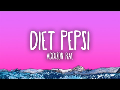 Addison Rae - Diet Pepsi