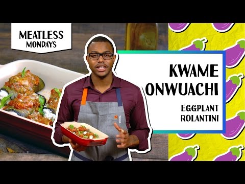 Meatless Mondays | Eggplant Rolatini - Kwame Onwuachi