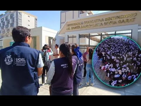 Chiclayo: Histeria colectiva en colegio continúa sin explicación y padres exigen respuestas