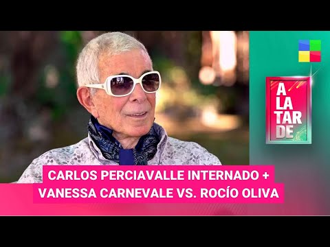 Carlos Perciavalle internado + Vanessa Carnevale y Rocío Oliva #ALaTarde|Programa completo (25/4/24)