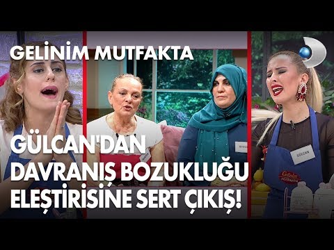 Gülcan dan, davranış bozukluğu eleştirisine sert çıkış gelinim mutfakta 234. bölüm
