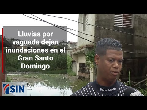 Lluvias por vaguada dejan inundaciones en el Gran Santo Domingo