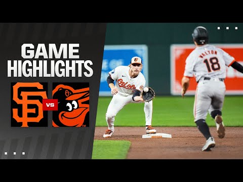 Giants vs. Orioles Game Highlights (9/17/24) | MLB Highlights