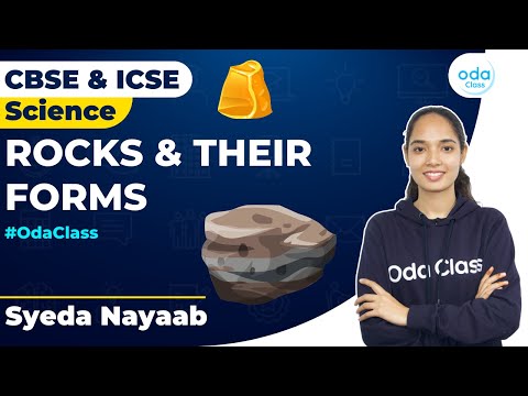 Rocks & Their Forms | Chemistry | Class 6 | Oda Class | Nayaab Ma’am