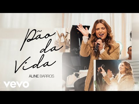 Aline Barros - Pão da vida (Ao Vivo)