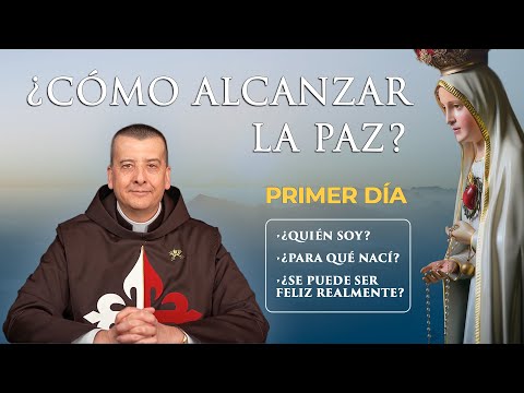 Curso: ¿Cómo alcanzar la paz? I Primer día I Padre Pablo B. #pazinterior