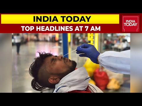 Top Headlines At 7 AM | Centre's Advisory To States Over Covid Spike | January 02, 2022