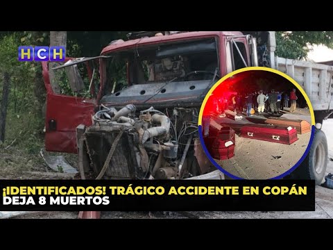¡Identificados! Trágico accidente en Copán deja 8 muertos