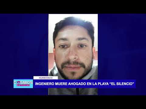 Huanchaco: Ingeniero muere ahogado en la playa “El Silencio”