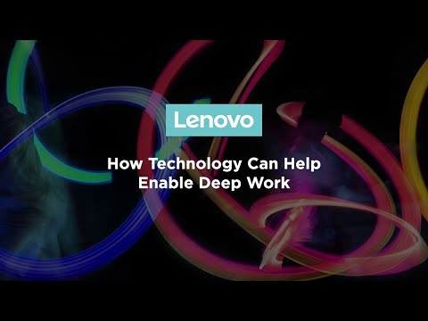 How Technology Can Help Enable Deep Work