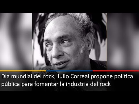 Día mundial del rock, Julio Correal propone política pública para fomentar la industria del rock