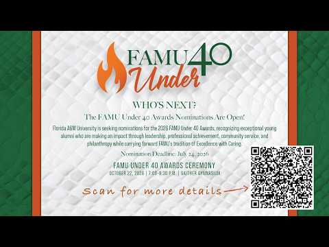 Florida A&M University is seeking nominations for the 2026 FAMU Under 40 Awards