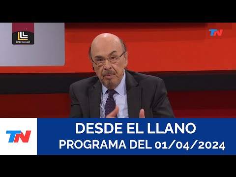 DESDE EL LLANO (Programa completo del 01/04/2024)