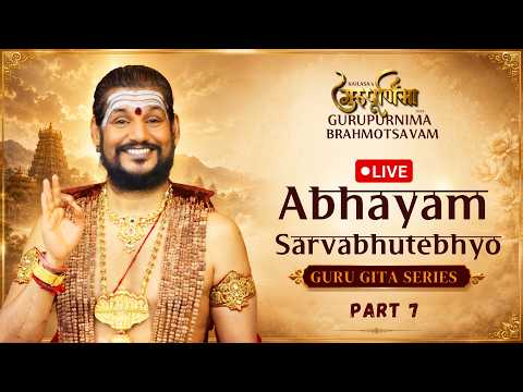 🔴 LIVE Darshan & Satsang | Abhayam Sarvabhutebhyo | Guru Gita Series | Part 7