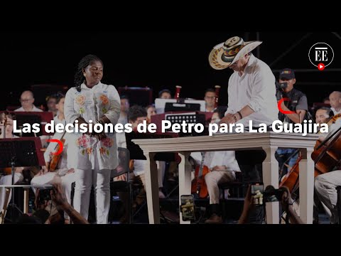 Petro declaró emergencia social y económica en La Guajira | El Espectador