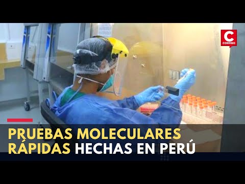 Coronavirus Perú: Minsa inició el uso de pruebas moleculares rápidas hechas en el país