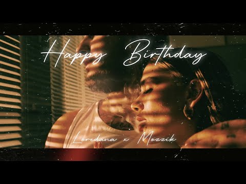 Loredana x Mozzik - Happy Birthday (Official Video)