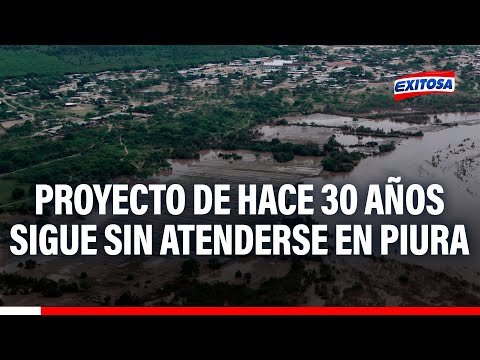 Piura: Proyecto hace 30 años para evacuación de aguas en cuenca ciega sigue sin atenderse
