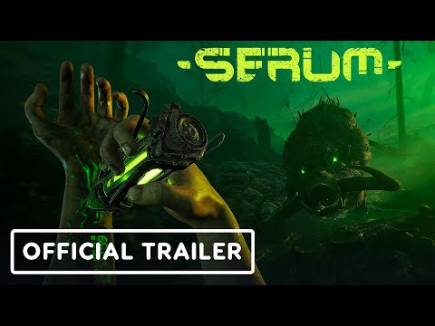 Serum - Official 5 Reasons to Play Trailer