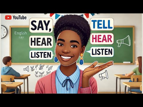 Say, Tell, Hear, Listen : Comment Utiliser Ces Mots Correctement en Anglais | Sen Anglais Ak Samba