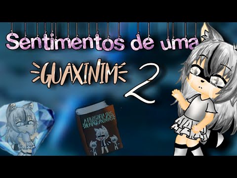 [Mini-filme]Os sentimentos de uma guaxinim 2[ÚLTIMA PARTE]~Gacha Life