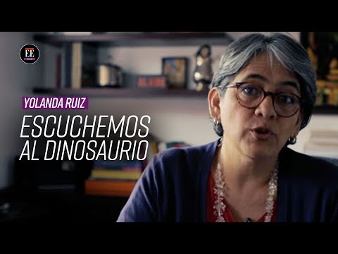 Yolanda Ruiz: “Escuchemos al dinosaurio” | El Espectador