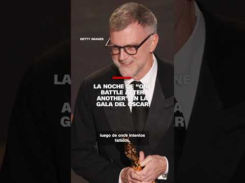 La noche de “One Battle After Another" en la gala del Oscar
