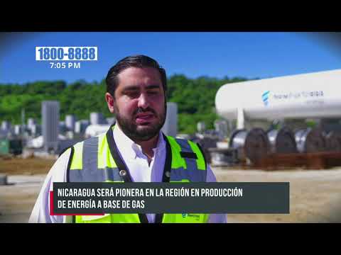 New Fortress Energy: Más del 85 % de avance en construcción de planta de gas - Nicaragua